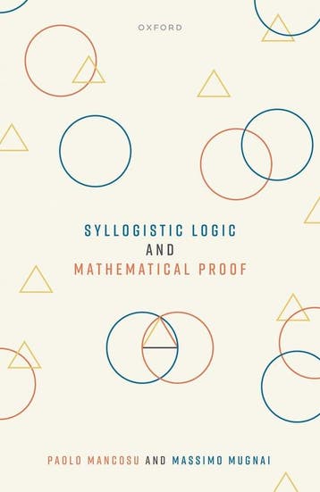 9780198876922 Syllogistic Logic and Mathematical Proof, Verzenden, Nieuw, Paolo Mancosu