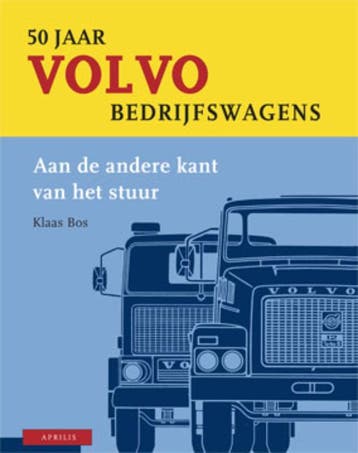 50 jaar Volvo-bedrijfswagens - K. Bos 9789059941991, Boeken, Verzenden, Zo goed als nieuw, K. Bos