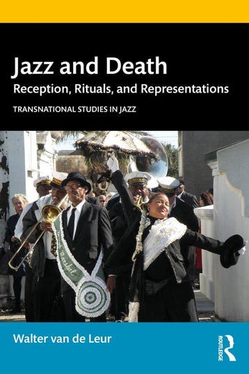 9781138553422 Transnational Studies in Jazz- Jazz and Death, Verzenden, Nieuw, Walter van de Leur