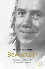 Bewustzijn 9789493394414 Alexander Smit, Ophalen of Verzenden, Nieuw, Alexander Smit
