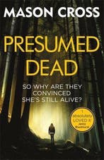 Presumed Dead 9781409172437 Mason Cross, Verzenden, Gelezen, Mason Cross
