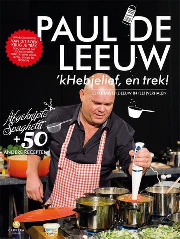kHebjelief, en trek - Paul de Leeuw 9789048835782, Verzenden, Zo goed als nieuw, Paul de Leeuw