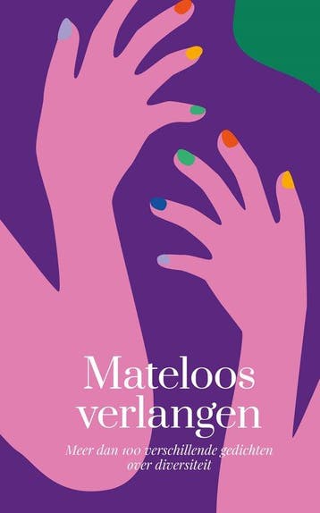 Mateloos verlangen 9789463812245, Verzenden, Zo goed als nieuw