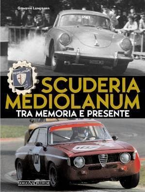Scuderia Mediolanum Tra Memoria e Presente, Alfa, Porsche, Algemeen, Verzenden, Zo goed als nieuw, Giovanni Langmann