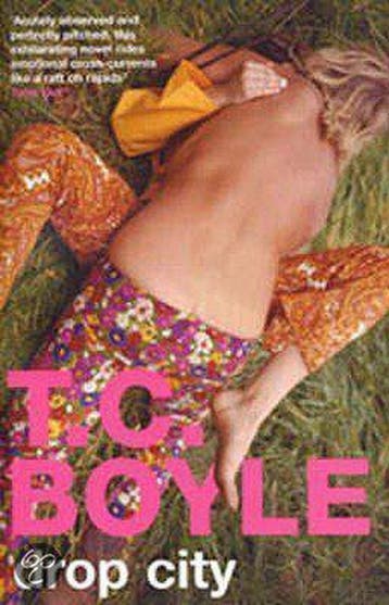Drop City - t. Coraghessan Boyle 9780747571568, Verzenden, Gelezen, T. Coraghessan Boyle