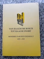 Van Haagsche Bosch tot Haagse Poort (Den Haag), Boeken, Geschiedenis | Stad en Regio, Verzenden, Rolf de Boer, Michel Doll, Annelies van Egmond, e.a.