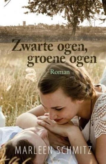 Zwarte ogen, groene ogen - Marleen Schmitz 9789401906531, Verzenden, Zo goed als nieuw, Marleen Schmitz