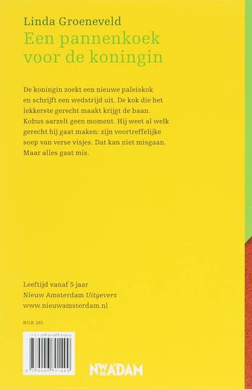 Een pannenkoek voor de koningin 9789046801499, Verzenden, Gelezen, Linda Groeneveld