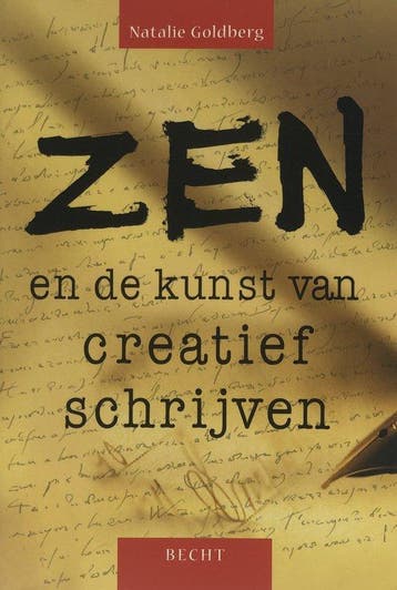 Zen en de kunst van creatief schrijven - Goldberg, Verzenden, Gelezen