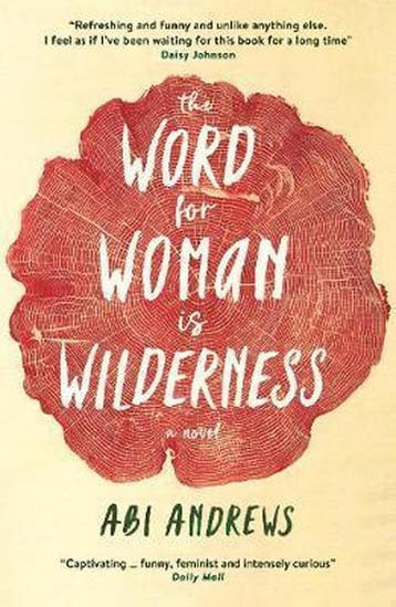 The Word for Woman is Wilderness - Abi Andrews 9781781259092, Verzenden, Gelezen, Abi Andrews