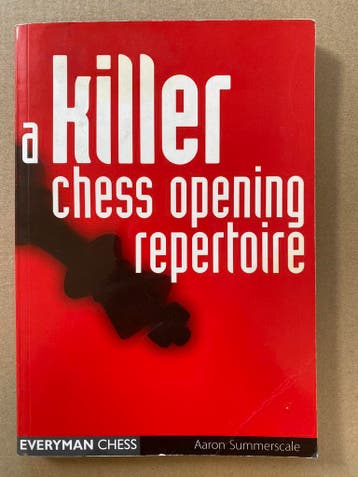 A Killer Chess Opening Repertoire, Ophalen of Verzenden, Gelezen, Denksport