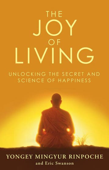 Joy Of Living - Yongey Mingyur Rinpoche 9780553824438, Verzenden, Gelezen, Yongey Mingyur Rinpoche