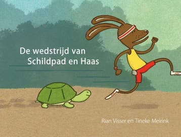 De wedstrijd van Schildpad en Haas - Rian Visser, Verzenden, Gelezen, Rian Visser
