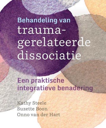 9789463160353 Behandeling van traumagerelateerde dissociatie, Verzenden, Nieuw, Kathy Steele