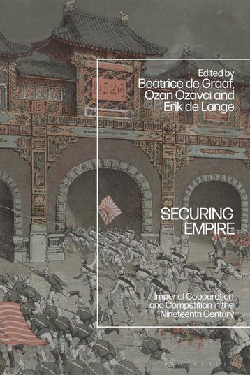 9781350378551 Securing Empire Beatrice de Graaf, Verzenden, Nieuw, Beatrice de Graaf