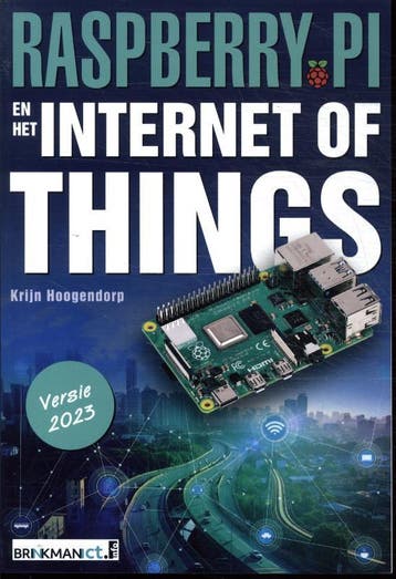 Raspberry Pi en het Internet of Things versie  9789037265880, Verzenden, Zo goed als nieuw