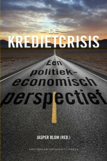 De kredietcrisis, Boeken, Literatuur, Ophalen of Verzenden, Nieuw