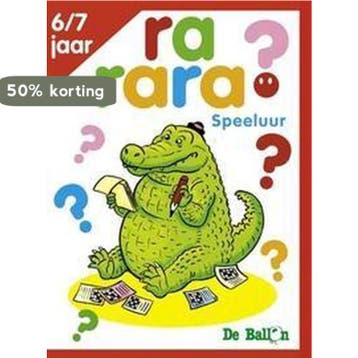 Speeluur (6-7 jaar) / Rarara ? / 1 9789037469622, Verzenden, Gelezen