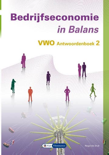 Bedrijfseconomie in Balans Vwo Antwoordenboek  9789462874237, Zo goed als nieuw