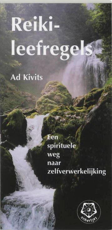 Reiki-leefregels / Ankertjes / 272 - A. Kivits 9789020201475, Verzenden, Zo goed als nieuw, A. Kivits