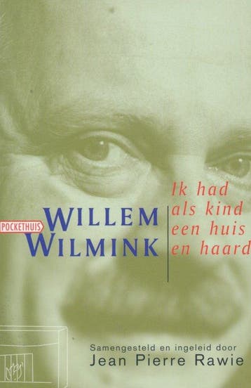 Ik Had Als Kind Een Huis En Haard - Wilmink, Verzenden, Gelezen