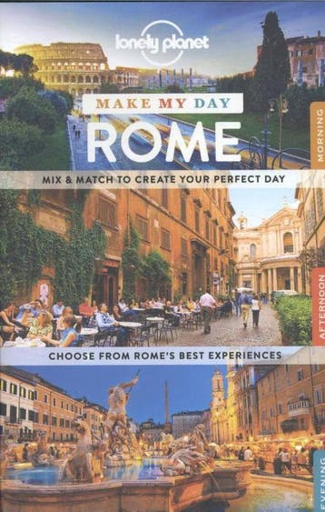 Lonely Planet Make My Day Rome - Lonely Planet 9781743609286, Verzenden, Gelezen, Lonely Planet