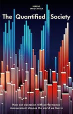 9789047017967 The Quantified Society Berend van der Kolk, Boeken, Verzenden, Nieuw, Berend van der Kolk