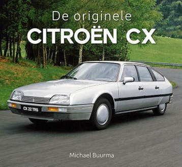 de originele Citroën CX, Boeken, Auto's | Boeken, Verzenden, Nieuw, Michael Buurma, Citroën