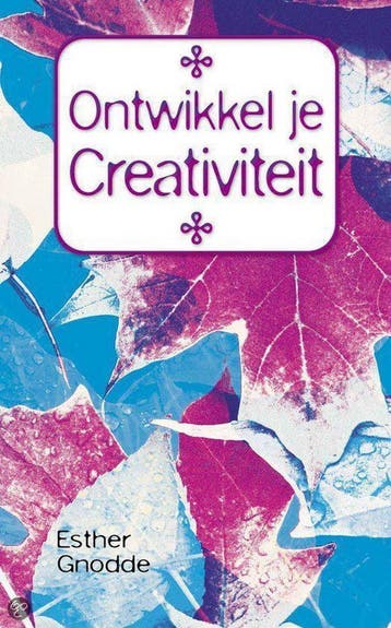 ONTWIKKEL JE CREATIVITEIT - E. Gnodde 9789055991389, Verzenden, Zo goed als nieuw, E. Gnodde