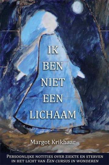 Ik ben niet een lichaam - Margot Krikhaar 9789490829094, Verzenden, Gelezen, Margot Krikhaar