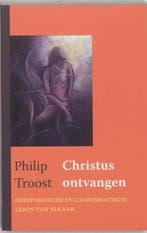 Christus ontvangen 9789043512138 P. Troost, Verzenden, Gelezen, P. Troost