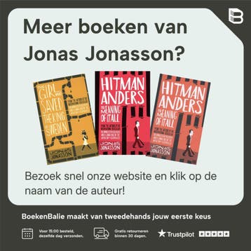 De 100-jarige man die terugkwam om de wereld te redden -, Verzenden, Gelezen, Jonas Jonasson