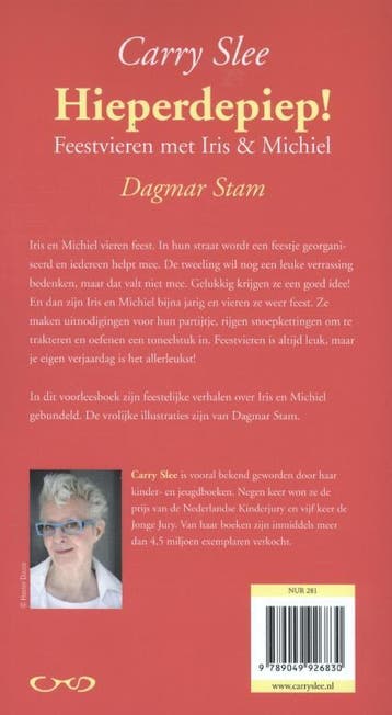 Hieperdepiep! / Iris & Michiel 9789049926830 Carry Slee, Boeken, Verzenden, Gelezen, Carry Slee