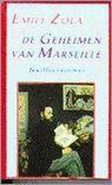 De geheimen van Marseille - Zola 9789061343691, Verzenden, Gelezen, Zola