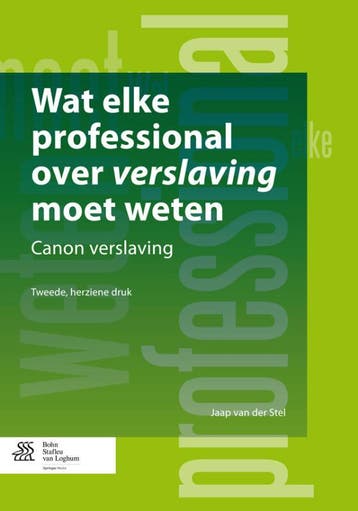Wat elke professional over verslaving moet, 9789031388363, Boeken, Verzenden, Zo goed als nieuw, HBO