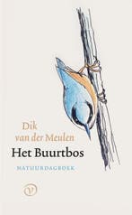 Het Buurtbos 9789028214026 Dik van der Meulen, Ophalen of Verzenden, Nieuw, Dik van der Meulen