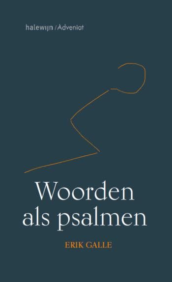 Woorden Als Psalmen | Erik Galle | Nieuw, Ophalen of Verzenden, Nieuw, Erik Galle