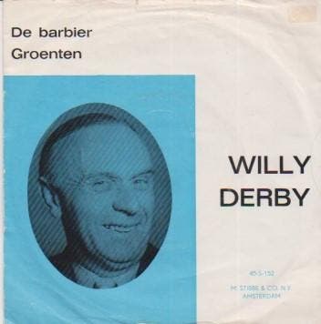vinyl single 7 inch - Willy Derby - De Barbier, Verzenden, Zo goed als nieuw, 7 inch, Nederlandstalig