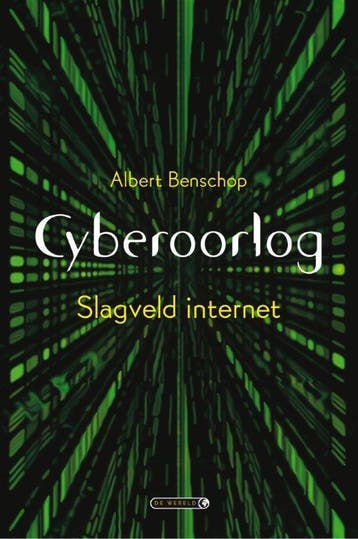 Cyberoorlog - Albert Benschop 9789079051069, Verzenden, Gelezen, Albert Benschop