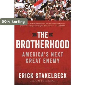 The Brotherhood - Erick Stakelbeck 9781621570332, Boeken, Verzenden, Zo goed als nieuw, Erick Stakelbeck