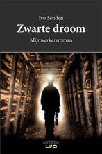 Zwarte droom 9789079226238 Ivo Senden, Verzenden, Gelezen, Ivo Senden