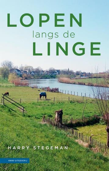Lopen Langs De Linge | Harry Stegeman | Nieuw, Ophalen of Verzenden, Nieuw, Harry Stegeman