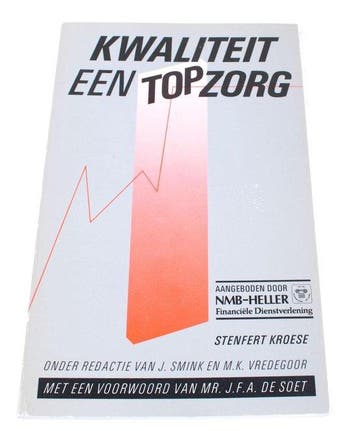 Kwaliteit een TOP zorg J. Smink en M.K. Vredegoor, Boeken, Verzenden, Gelezen