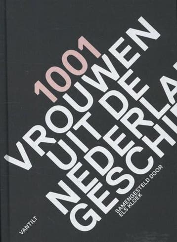 1001 vrouwen uit de Nederlandse geschiedenis | 9789460041204, Ophalen of Verzenden, Zo goed als nieuw