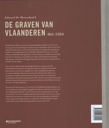 De graven van Vlaanderen 861-1384 9789058269010, Boeken, Geschiedenis | Wereld, Verzenden, Zo goed als nieuw, Edward De Maesschalck