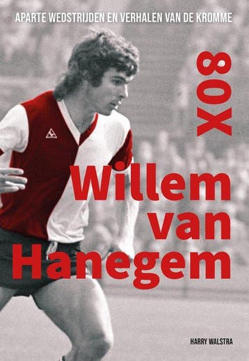 9789464910674 80x Willem van Hanegem | Tweedehands, Verzenden, Zo goed als nieuw, Harry Walstra