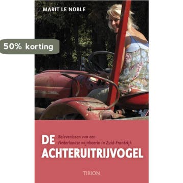 De Achteruitrijvogel - Marit le Noble 9789043913096, Boeken, Verzenden, Zo goed als nieuw, Marit le Noble