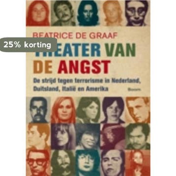 Theater van de angst - Beatrice de Graaf 9789085068105, Verzenden, Zo goed als nieuw, Beatrice de Graaf