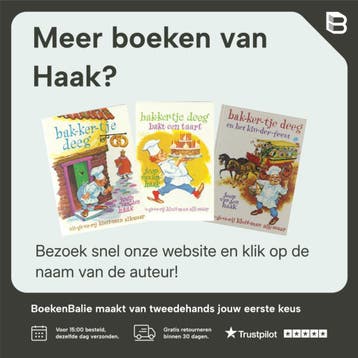 BAKKERTJE DEEG. GAAT BOMEN PLANTEN - Haak 9789020690583, Boeken, Verzenden, Gelezen, Haak