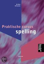 Praktische cursus spelling druk 3 9789001471958, Boeken, Zo goed als nieuw
